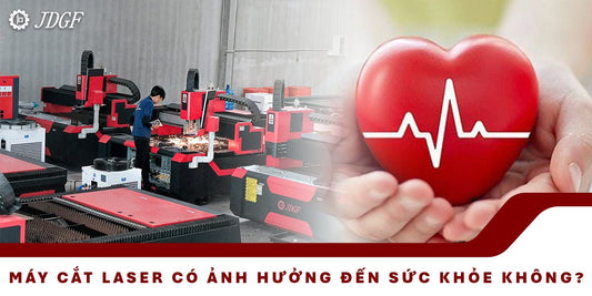 Máy cắt laser có ảnh hưởng gì đến sức khỏe không? - Công ty TNHH Công Nghệ Tháng Sáu Việt Nam