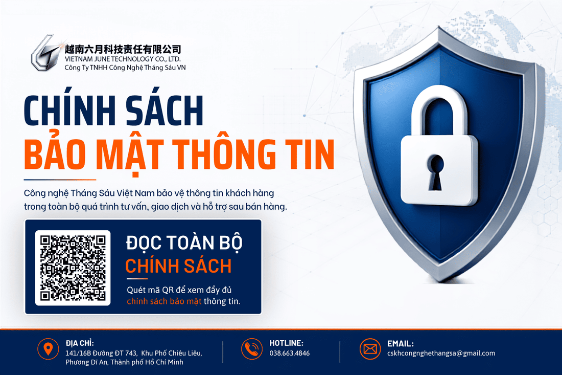 CHÍNH SÁCH BẢO MẬT - Công ty TNHH Công Nghệ Tháng Sáu Việt Nam