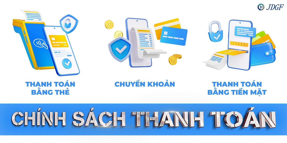 CHÍNH SÁCH THANH TOÁN - Công ty TNHH Công Nghệ Tháng Sáu Việt Nam